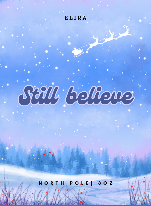 Vela "Still Believe"- North Pole